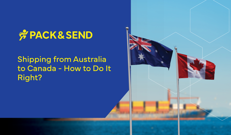 Shipping from Australia to Canada: How to Do It Right?