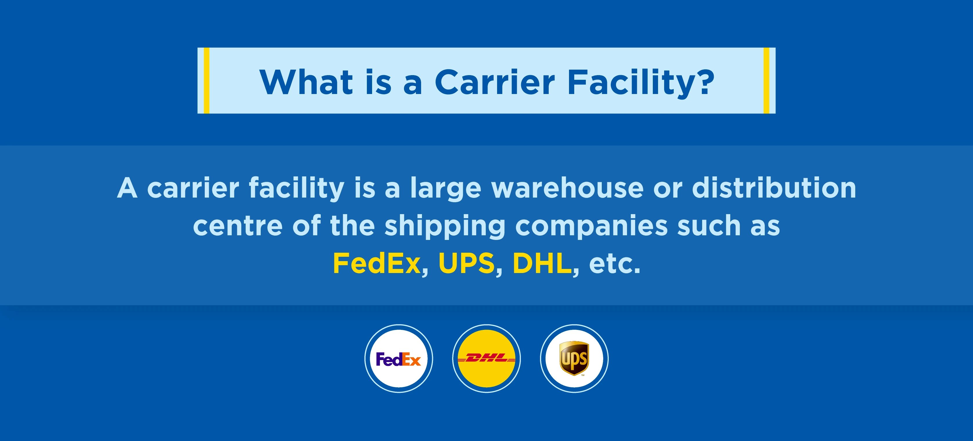 What-is-a-Carrier-Facility