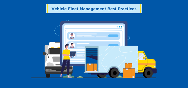 Vehicle Fleet Management Best Practices