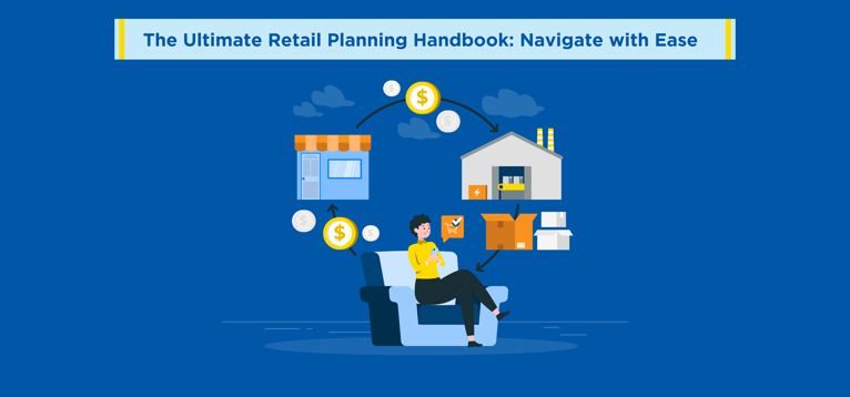 The Ultimate Retail Planning Handbook: Navigate with Ease