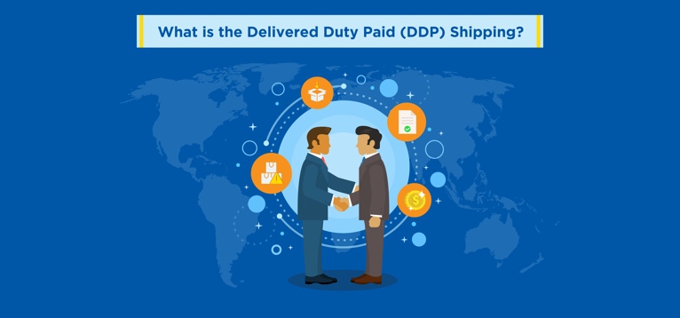 What is the Delivered Duty Paid (DDP) Shipping?