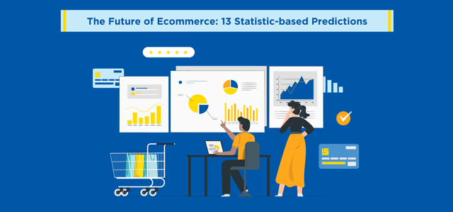 The Future of eCommerce: 13 Statistic-based Predictions