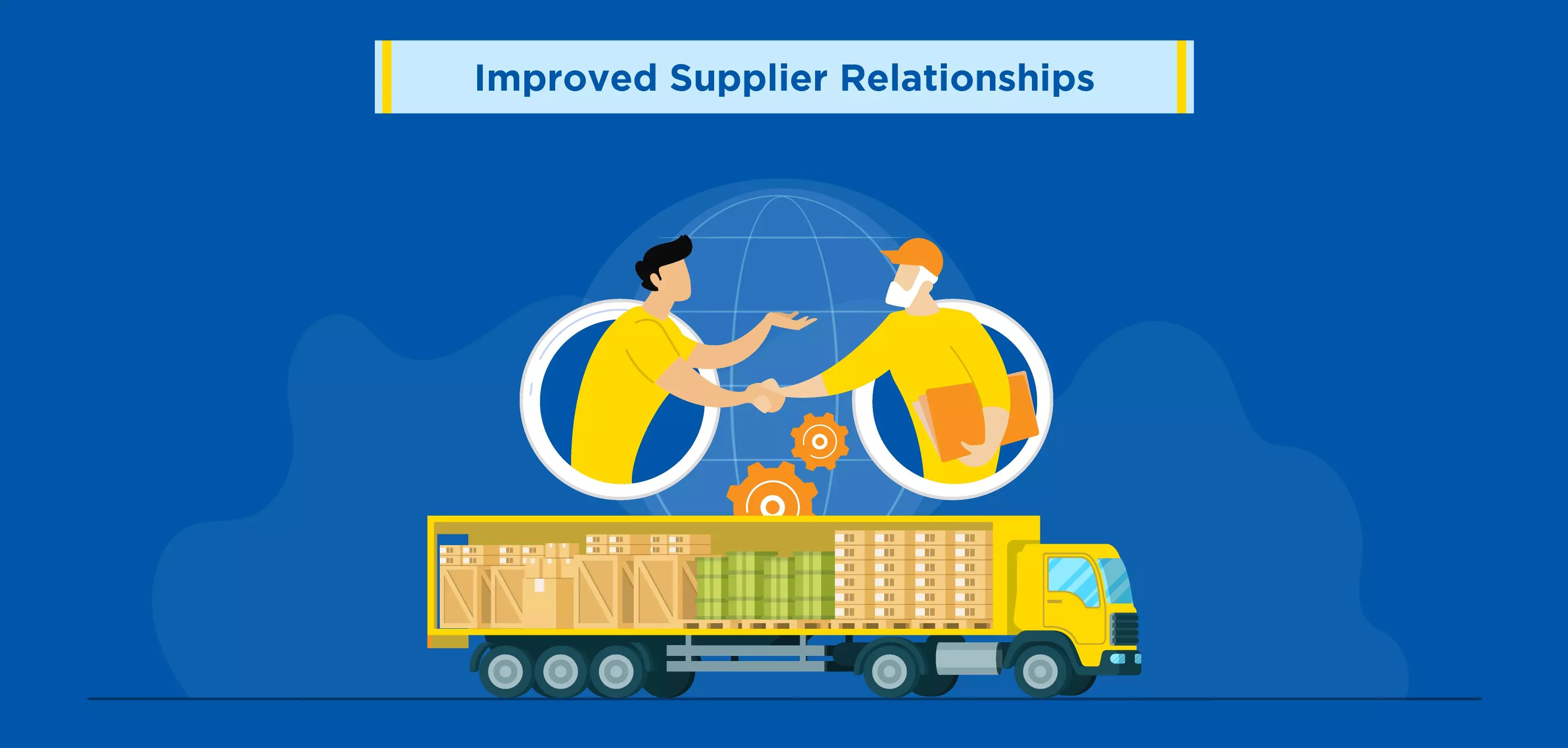 Improved Supplier Relationships