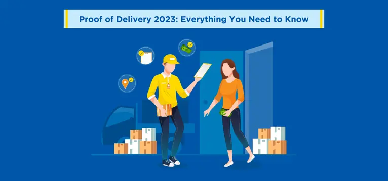 Proof of Delivery 2023: Everything You Need to Know