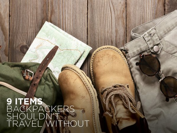9 Items Backpackers Shouldn't Travel Without