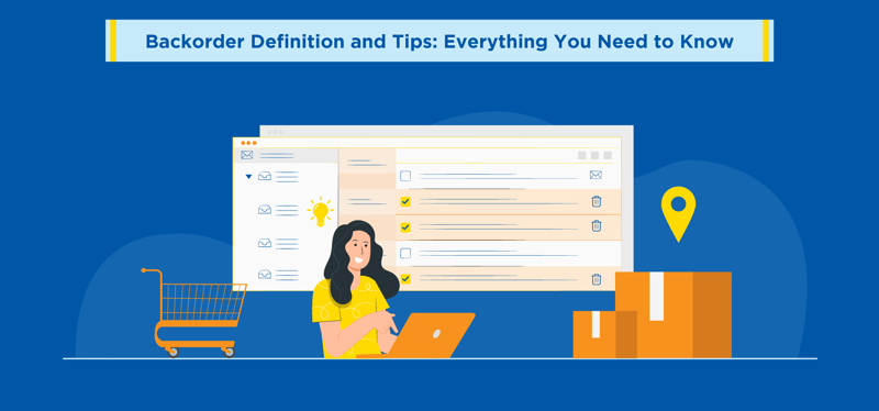 Backorder Definition and Tips: Everything You Need to Know