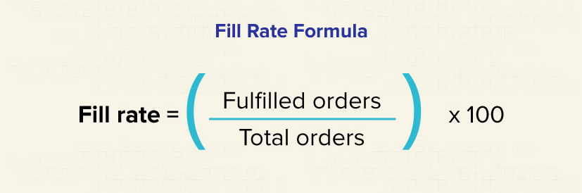 Fill rate formula