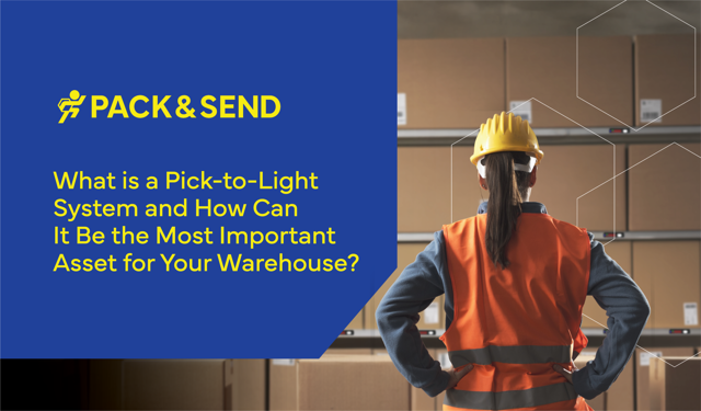 What is a Pick-to-Light System and How Can It Be the Most Important Asset for Your Warehouse?