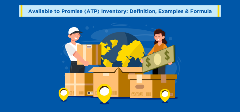 Available To Promise Example Available to Promise (ATP) Inventory: Definition & Examples