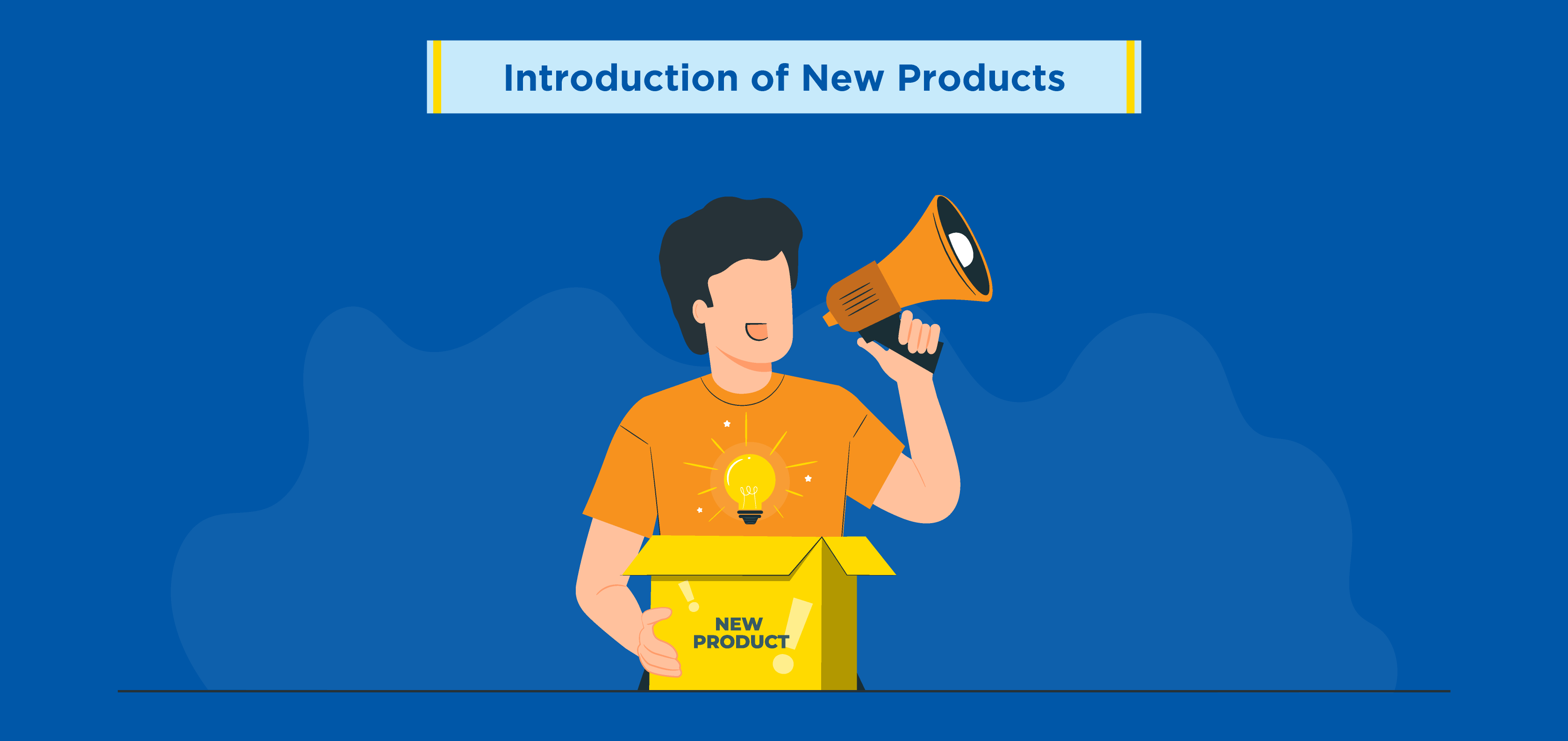Introduction of New Products