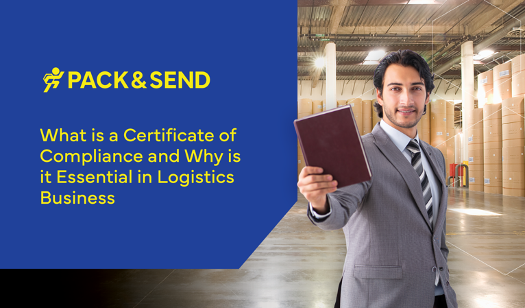 What Is a Certificate of Compliance and Why Is It Essential in Logistics Business?