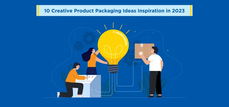 10 Creative Product Packaging Ideas Inspiration in 2023