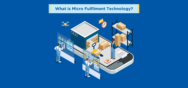 What is Micro Fulfilment Technology?