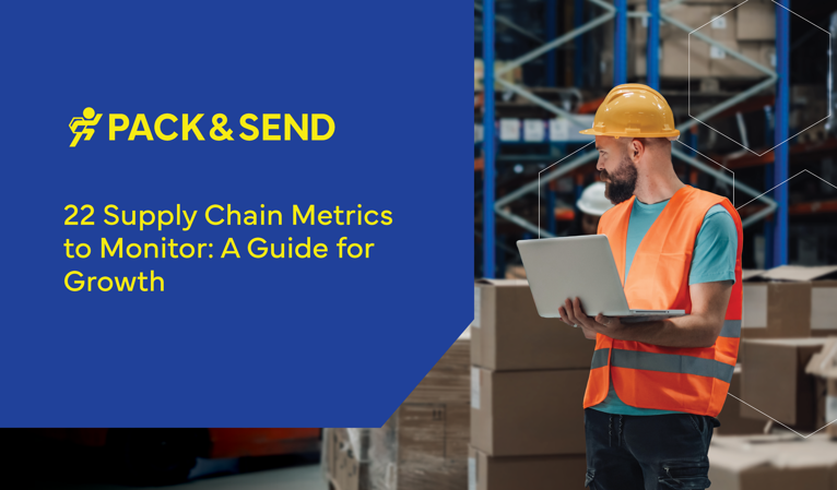 22 Supply Chain Metrics to Monitor: A Guide for Growth