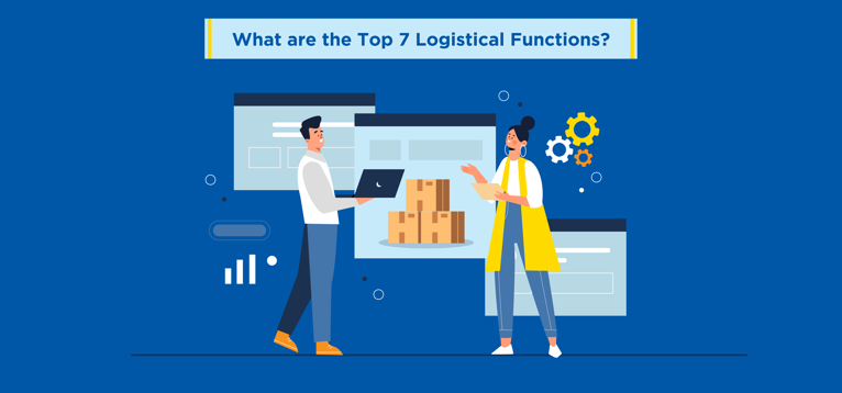 What are the Top 7 Logistical Functions?