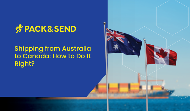 Shipping from Australia to Canada: How to Do It Right?