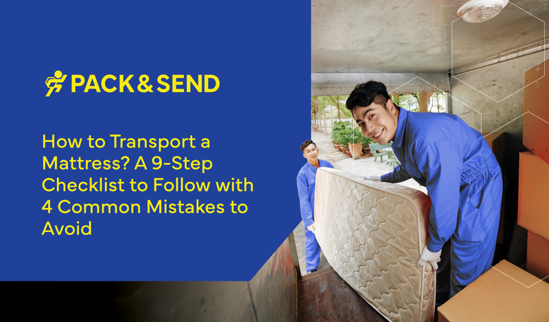 How to Transport a Mattress? A 9-Step Checklist to Follow with 4 Common Mistakes to Avoid