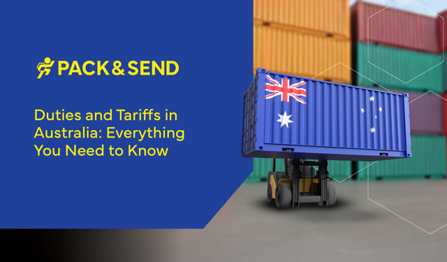 Duties and Tariffs in Australia: Everything You Need to Know